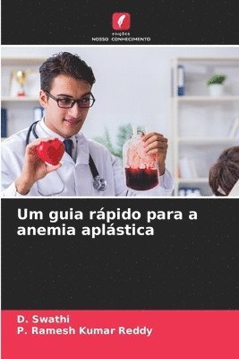 Um guia rápido para a anemia aplástica