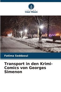 bokomslag Transport in den Krimi-Comics von Georges Simenon