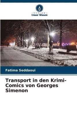 Transport in den Krimi-Comics von Georges Simenon 1