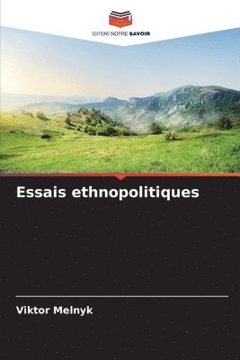 Essais ethnopolitiques 1