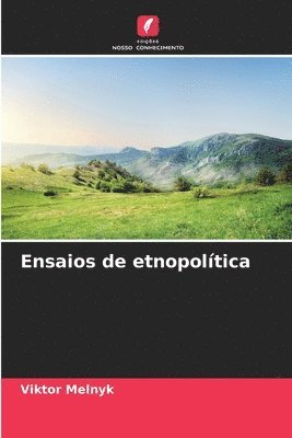 Ensaios de etnopoltica 1