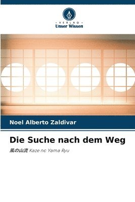 Noel Alberto Zaldivar - Suche nach dem Weg, Häftad