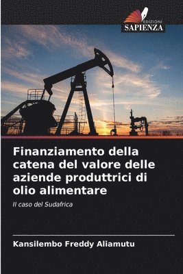 bokomslag Finanziamento della catena del valore delle aziende produttrici di olio alimentare