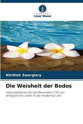 bokomslag Die Weisheit der Bodos