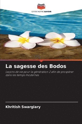 bokomslag La sagesse des Bodos