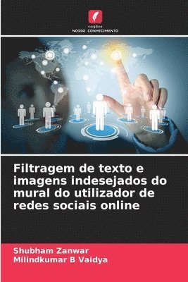 Filtragem de texto e imagens indesejados do mural do utilizador de redes sociais online 1