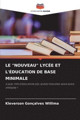 Le &quot;Nouveau&quot; Lyce Et l'ducation de Base Minimale 1