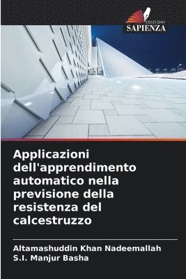 Applicazioni dell'apprendimento automatico nella previsione della resistenza del calcestruzzo
