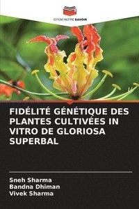 bokomslag Fidlit Gntique Des Plantes Cultives in Vitro de Gloriosa Superbal