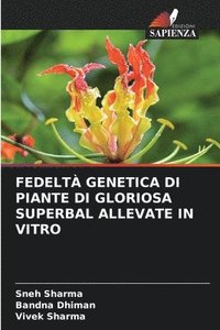 bokomslag Fedelt Genetica Di Piante Di Gloriosa Superbal Allevate in Vitro