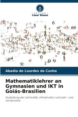 Mathematiklehrer an Gymnasien und IKT in Goiás-Brasilien