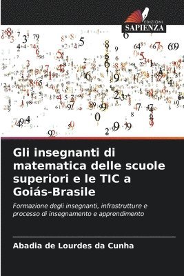 Gli insegnanti di matematica delle scuole superiori e le TIC a Gois-Brasile 1