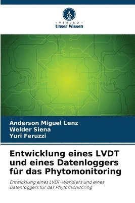 bokomslag Entwicklung eines LVDT und eines Datenloggers fr das Phytomonitoring