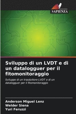 bokomslag Sviluppo di un LVDT e di un datalogguer per il fitomonitoraggio