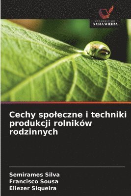 bokomslag Cechy spoleczne i techniki produkcji rolnikw rodzinnych