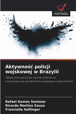 Aktywno&#347;c policji wojskowej w Brazylii 1