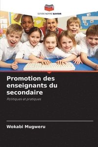 bokomslag Promotion des enseignants du secondaire