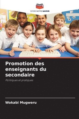 bokomslag Promotion des enseignants du secondaire