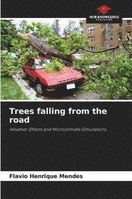 Trees falling from the road 1