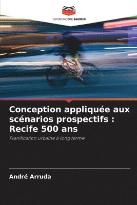 bokomslag Conception appliquée aux scénarios prospectifs