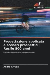 bokomslag Progettazione applicata a scenari prospettici