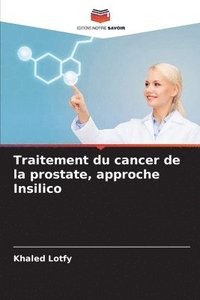 bokomslag Traitement du cancer de la prostate, approche Insilico