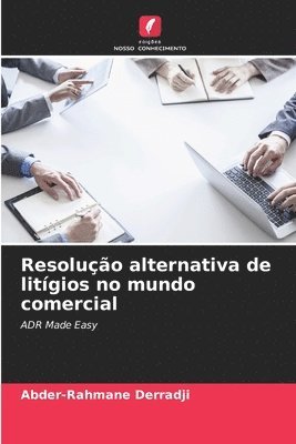 bokomslag Resolução alternativa de litígios no mundo comercial