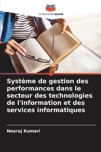 bokomslag Système de gestion des performances dans le secteur des technologies de l'information et des services informatiques