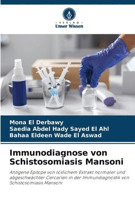 Immunodiagnose von Schistosomiasis Mansoni 1