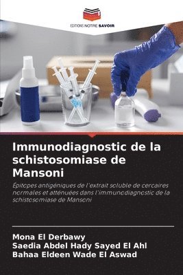 Immunodiagnostic de la schistosomiase de Mansoni 1