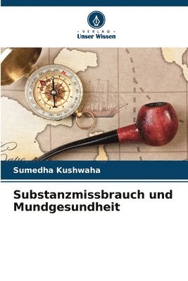 Substanzmissbrauch und Mundgesundheit 1