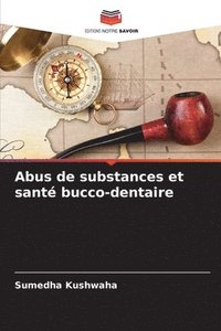 bokomslag Abus de substances et sant bucco-dentaire