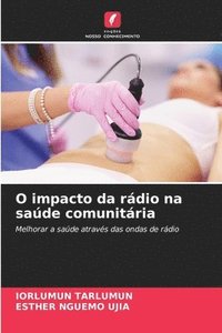 bokomslag O impacto da rdio na sade comunitria