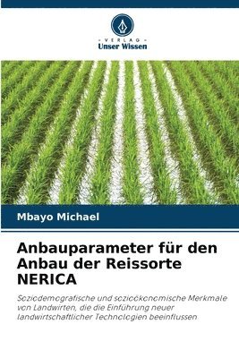 Anbauparameter fr den Anbau der Reissorte NERICA 1