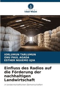 bokomslag Einfluss des Radios auf die Förderung der nachhaltigen Landwirtschaft