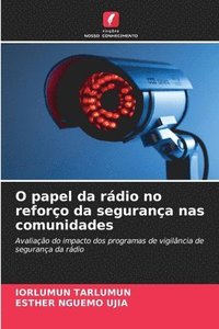 bokomslag O papel da rdio no reforo da segurana nas comunidades