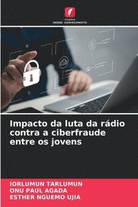 bokomslag Impacto da luta da rádio contra a ciberfraude entre os jovens