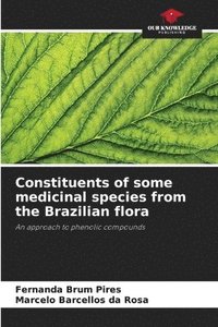 bokomslag Constituents of some medicinal species from the Brazilian flora