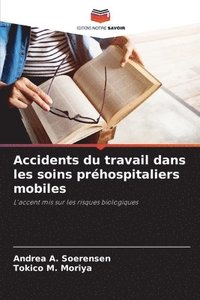 bokomslag Accidents du travail dans les soins préhospitaliers mobiles