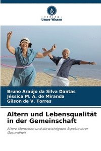 bokomslag Altern und Lebensqualität in der Gemeinschaft