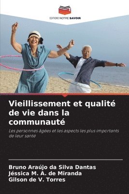 Vieillissement et qualité de vie dans la communauté
