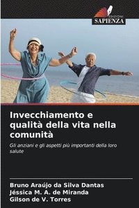 bokomslag Invecchiamento e qualit della vita nella comunit