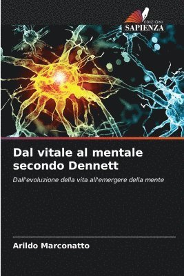 bokomslag Dal vitale al mentale secondo Dennett