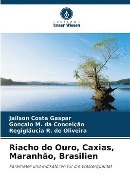 Riacho do Ouro, Caxias, Maranho, Brasilien 1