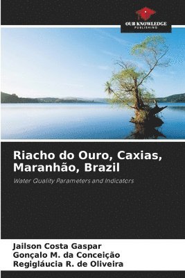 Riacho do Ouro, Caxias, Maranhão, Brazil 1