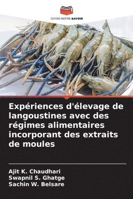 bokomslag Expériences d'élevage de langoustines avec des régimes alimentaires incorporant des extraits de moules