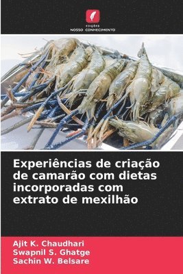 bokomslag Experiências de criação de camarão com dietas incorporadas com extrato de mexilhão