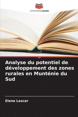 bokomslag Analyse du potentiel de développement des zones rurales en Munténie du Sud