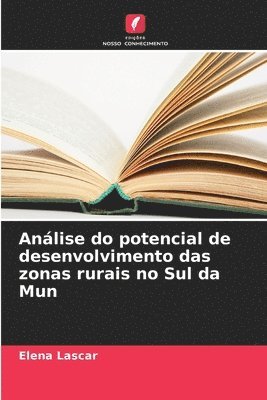 bokomslag Análise do potencial de desenvolvimento das zonas rurais no Sul da Mun