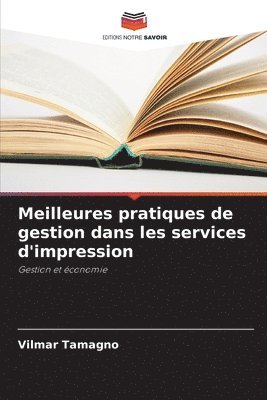 bokomslag Meilleures pratiques de gestion dans les services d'impression